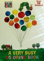 Portada de A Very Busy Coloring Book (the World of Eric Carle)