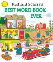 Portada de Richard Scarry's Best Word Book Ever (Richard Scarry)