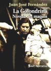 GOLONDRINA:NOVELA DEL MAQUIS