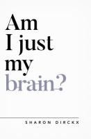 Portada de Am I Just My Brain?