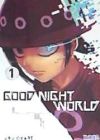 GOODNIGHT WORLD N 01