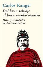 Portada de Del buen salvaje al buen revolucionario (Ebook)