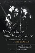 Portada de Here, There and Everywhere: My Life Recording the Music of the Beatles