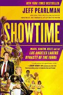 Portada de Showtime: Magic, Kareem, Riley, and the Los Angeles Lakers Dynasty of the 1980s