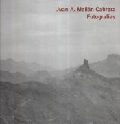 Portada de JUAN A. MELIAN CABRERA - FOTOGRAFIA