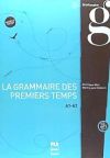 GRAMMAIRE DES 1ER TEMPS I+CD