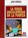 GRAN ENCICLOPEDIA DE LA FUERZA