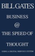 Portada de Business @ the Speed of Thought: Using a Digital Nervous System