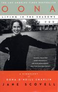 Portada de Oona Living in the Shadows: A Biography of Oona O'Neill Chaplin