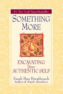 Portada de Something More: Excavating Your Authentic Self