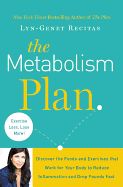 Portada de The Metabolism Plan: Discover the Foods and Exercises That Work for Your Body to Reduce Inflammation and Drop Pounds Fast