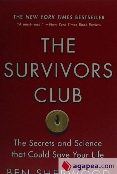 The Survivors Club: The Secrets and Science That Could Save Your Life