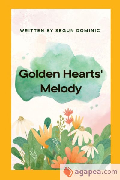 Golden Heartsâ€™ Melody