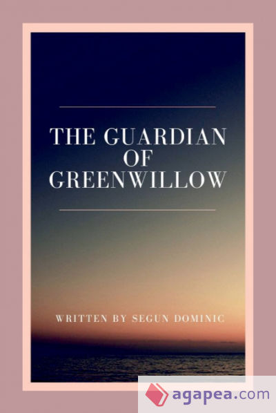 The Guardian of Greenwillow