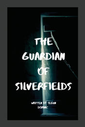 Portada de The Guardian of Silverfields