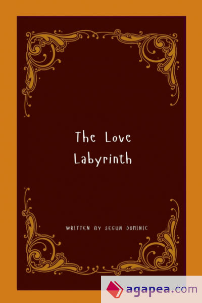 The Love Labyrinth