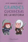 GRANDES GUERRERAS DE LA HISTORIA