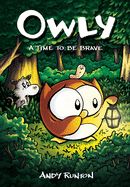 Portada de A Time to Be Brave: A Graphic Novel (Owly #4), 4