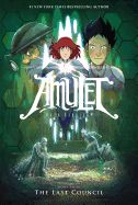 Portada de The Last Council (Amulet #4)