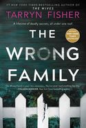Portada de The Wrong Family: A Thriller