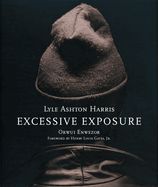 Portada de Lyle Ashton Harris: Excessive Exposure: The Complete Chocolate Portraits