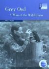 GREY OWL: A MAN OF THE WILDERNESS 3ºESO