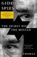 Portada de Gideon's Spies: The Secret History of the Mossad