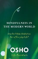 Portada de Mindfulness in the Modern World: How Do I Make Meditation Part of Everyday Life?