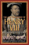 Portada de The Autobiography of Henry VIII: With Notes by His Fool, Will Somers