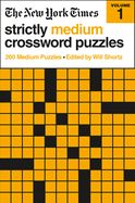 Portada de The New York Times Strictly Medium Crossword Puzzles: 200 Medium Puzzles