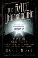 Portada de The Race Underground: Boston, New York, and the Incredible Rivalry That Built America's First Subway