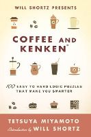 Portada de Will Shortz Presents Coffee and Kenken: 100 Easy to Hard Logic Puzzles That Make You Smarter