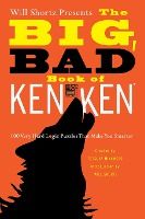 Portada de Will Shortz Presents the Big, Bad Book of Kenken: 100 Very Hard Logic Puzzles That Make You Smarter