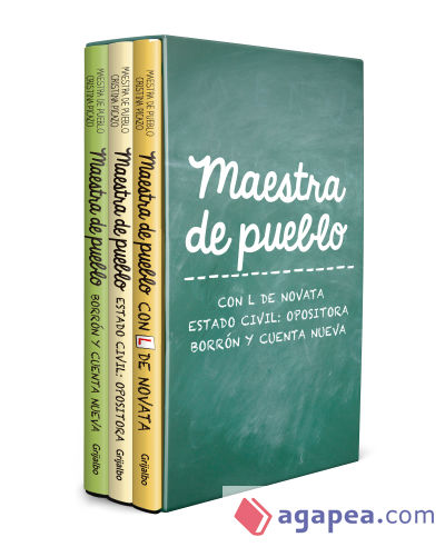 Maestra de pueblo (pack con: Con L de novata | Estado civil: opositora | Borrón y cuenta nueva)