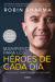 Portada de Manifiesto para los héroes de cada día, de Robin S. Sharma