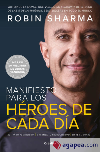 MANIFIESTO PARA LOS HEROES DE CADA DIA - ROBIN S. SHARMA - 9788425357824