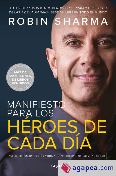 MANIFIESTO PARA LOS HEROES DE CADA DIA - ROBIN S. SHARMA - 9788425357824