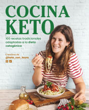 Portada de Cocina keto: 100 recetas tradicionales adaptadas a la dieta cetogénica