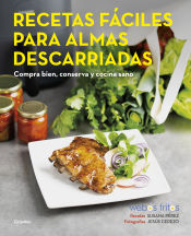 Portada de Recetas fáciles para almas descarriadas (Webos Fritos)