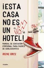 Portada de ¡Esta casa no es un hotel! (Ebook)