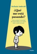 Portada de &iquest;Qu&eacute; me est&aacute; pasando? (Ebook)