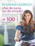 Portada de As&iacute; de sana, as&iacute; de simple (Ebook)