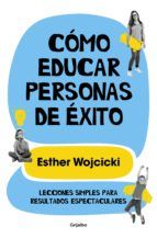 Portada de Cómo educar personas de éxito (Ebook)