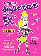 Portada de Cómo superar a tu ex (Ebook)