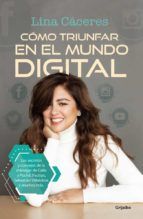 Portada de C&oacute;mo triunfar en el mundo digital (Ebook)