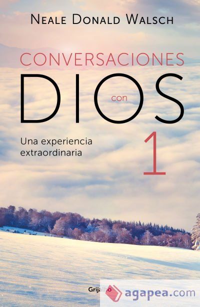 Conversaciones con Dios I Conversaciones con Dios I