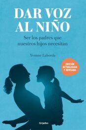 Portada de Dar voz al ni&ntilde;o