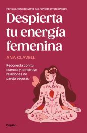 Portada de Despierta tu energ&iacute;a femenina