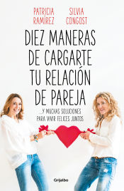 Portada de Diez maneras de cargarte tu relación de pareja