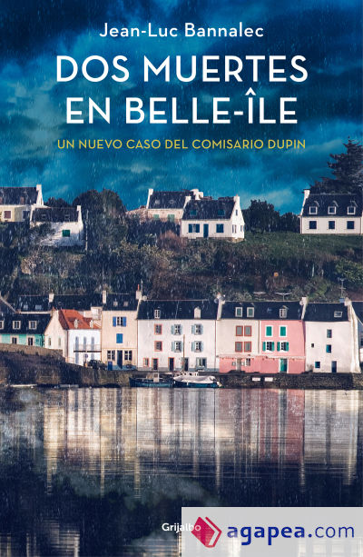 Dos muertes en Belle-Île (Comisario Dupin 10)